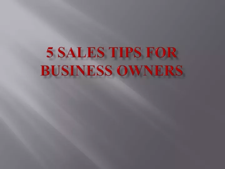 5 sales tips for business owners