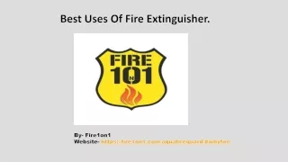 Best uses of Fire Extinguisher