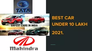 TOP 4 BEST CAR UNDER 10 LAKH 2021