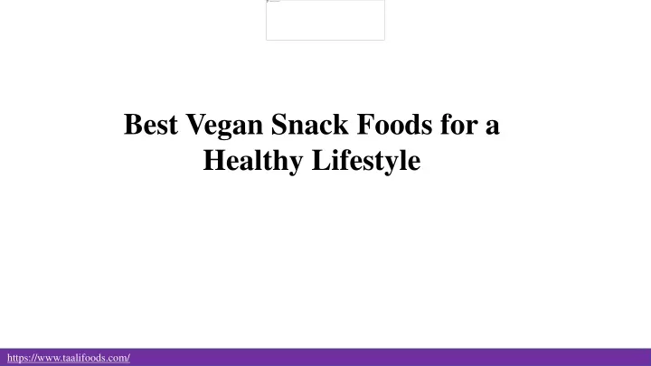 best vegan snack foods for a healthy lifestyle