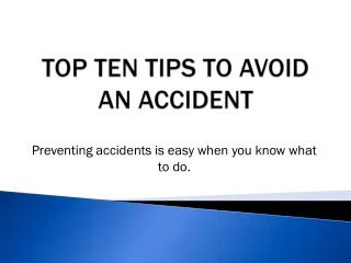 preventing accidents is easy when you know what