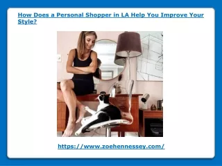 how does a personal shopper in la help