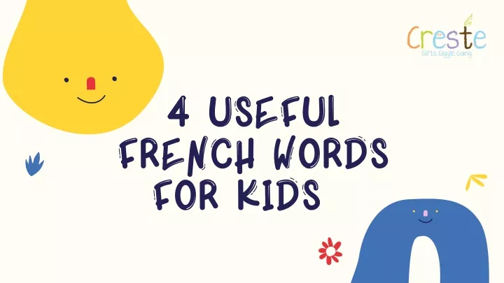 4 useful french words for kids