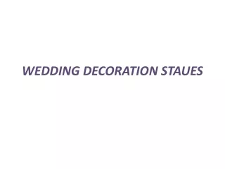 WEDDING DECORATION STATUES