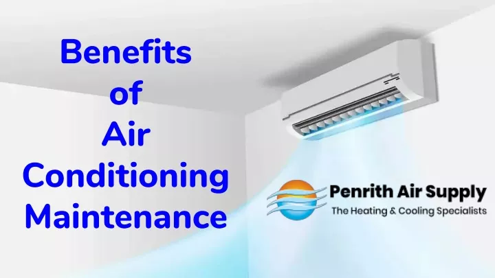 benefits of air conditioning maintenance