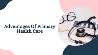 Benefits Of Primary Health Care