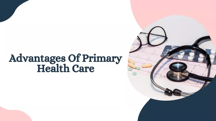 advantages of primary health care