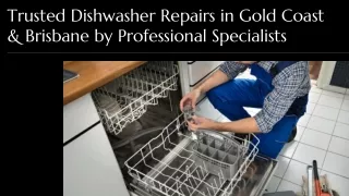 Trusted Dishwasher Repairs in Gold Coast & Brisbane by Professional Specialists