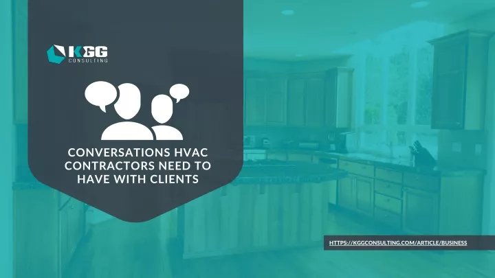 conversations hvac contractors need to have with