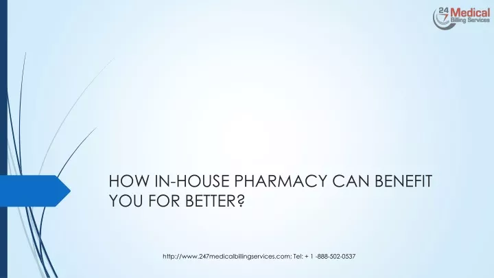 how in house pharmacy can benefit you for better