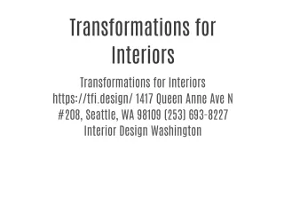 Transformations for Interiors