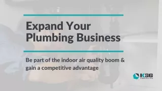 Expand your plumbing business with indoor air quality services