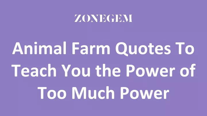 animal farm quotes to teach you the power