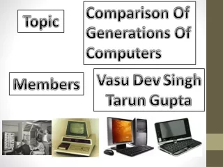 different generations of computers.