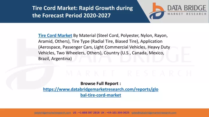 tire cord market rapid growth during the forecast