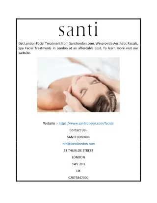 Spa Facial Treatments London | santilondon.com