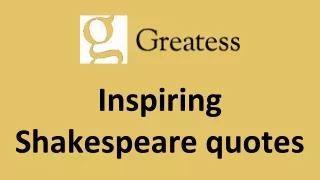 Inspiring Shakespeare quotes