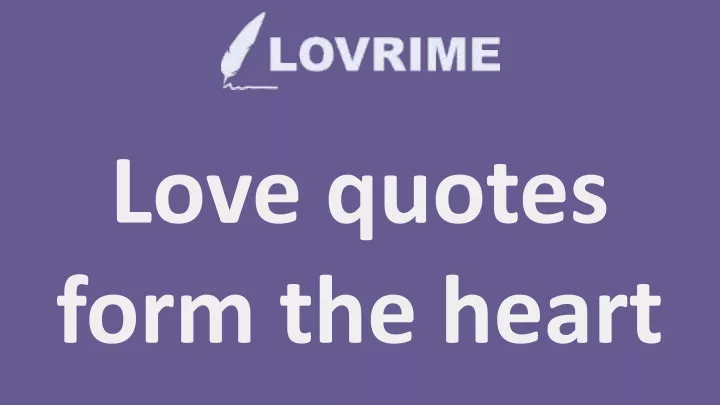 love quotes form the heart