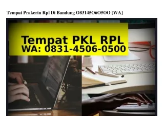 Tempat Prakerin Rpl Di Bandung 083I 4506 0500 {WhatsApp}