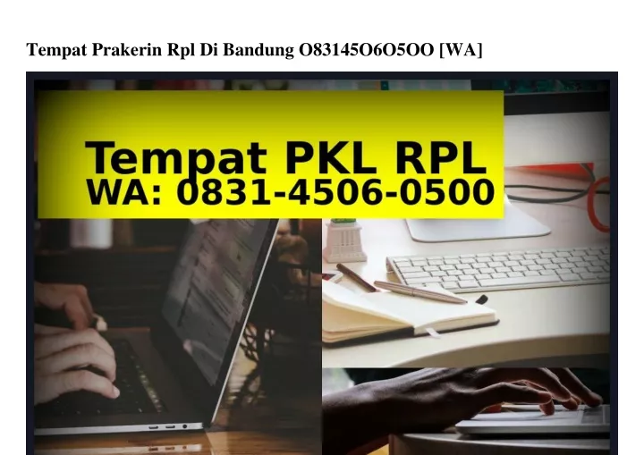 tempat prakerin rpl di bandung o83145o6o5oo wa