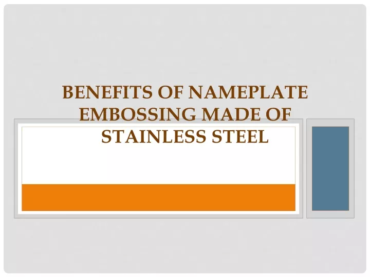 benefits of nameplate embossing made of stainless steel