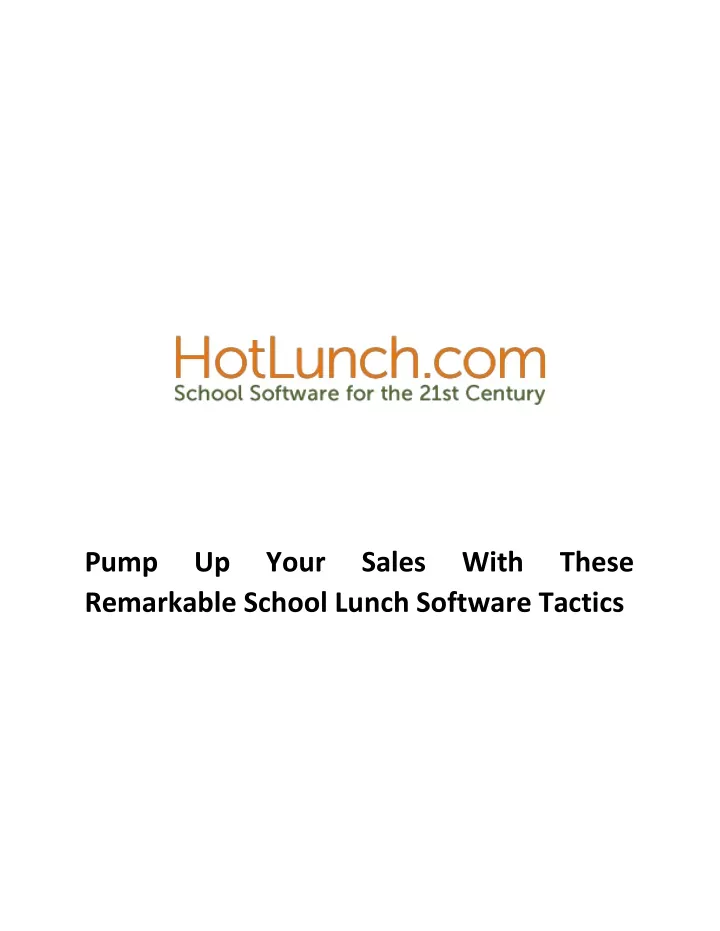 pump remarkable school lunch software tactics