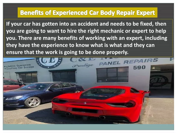 benefits of experienced car body repair expert