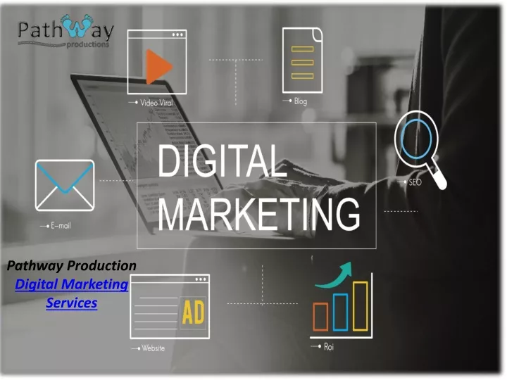 pathway production digital marketing services