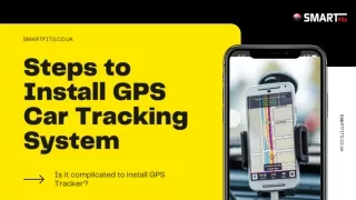 Steps to Install GPS Car Tracking System