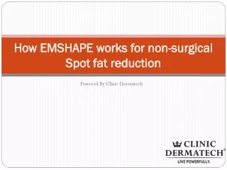 how emshape works for non surgical spot fat reduction
