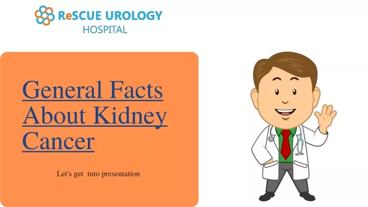 general facts about kidney cancer