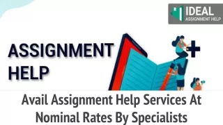 Avail assignment help services at nominal rates by specialists