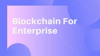 blockchain for enterprise