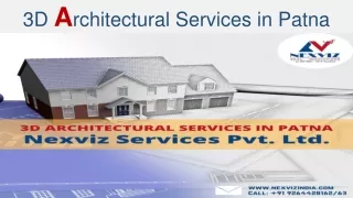 3D Architectural Services in Patna at Nexviz Services Pvt. Ltd.