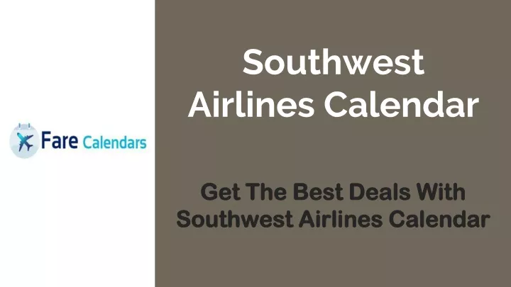 PPT - Southwest Airlines Calendar PowerPoint Presentation, free ...
