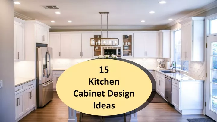 15 kitchen cabinet d esign ideas