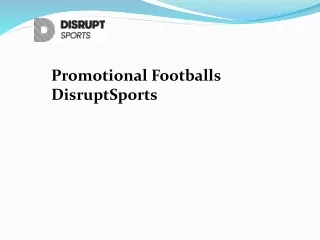 Promotional And  footballs