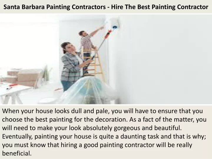 santa barbara painting contractors hire the best painting contractor