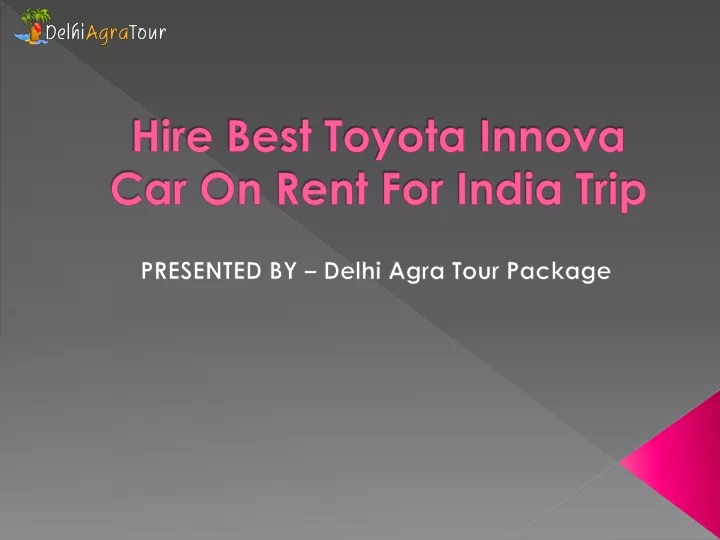 hire best toyota innova car on rent for india trip