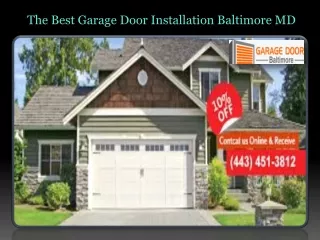 The Best Garage Door Installation Baltimore MD