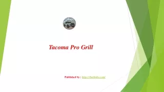 Tacoma Pro Grill