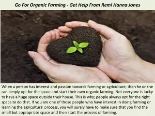 Go For Organic Farming - Get Help From Remi Hanna Jones