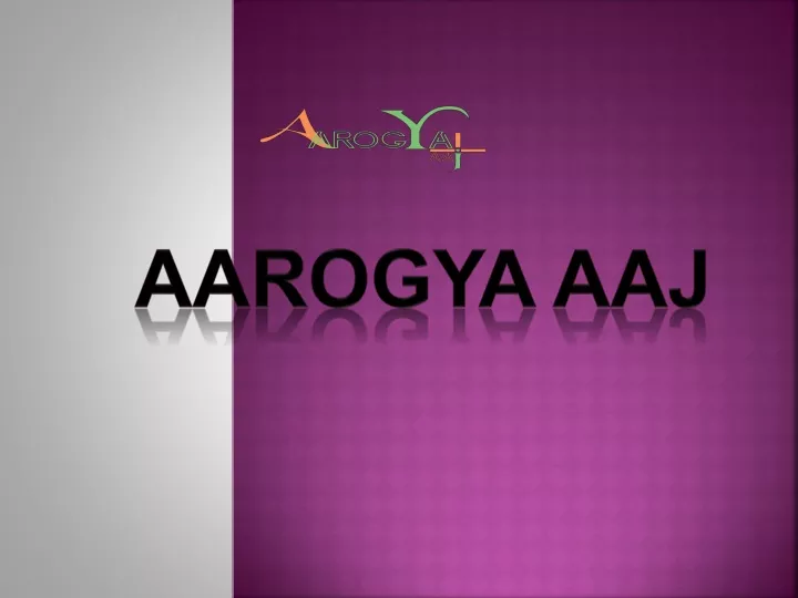 aarogya aaj