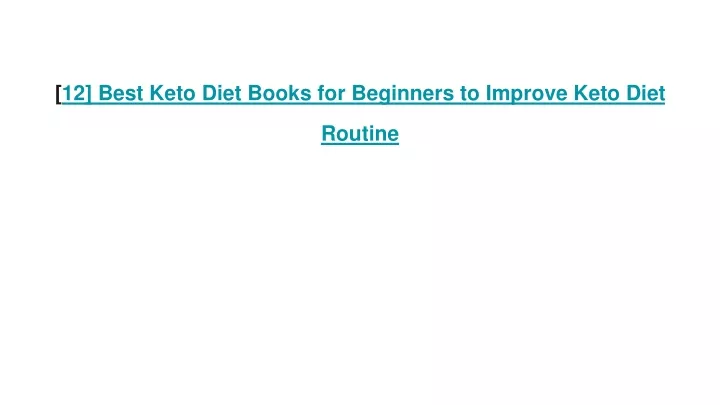 12 best keto diet books for beginners to improve keto diet routine