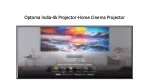 Optoma India | Home Projector | 4K Projector