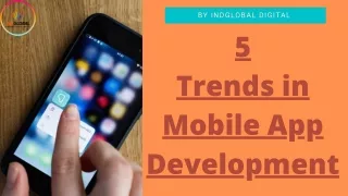 5 Trends in Mobile app development