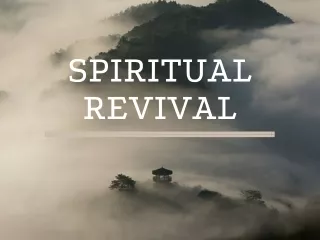 SPIRITUAL REVIVAL