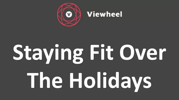 staying fit over the holidays