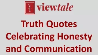 Truth Quotes Celebrating Honesty and Communication