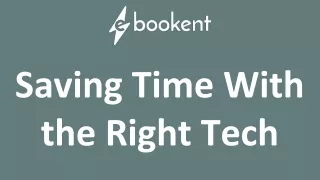 Saving Time With the Right Tech
